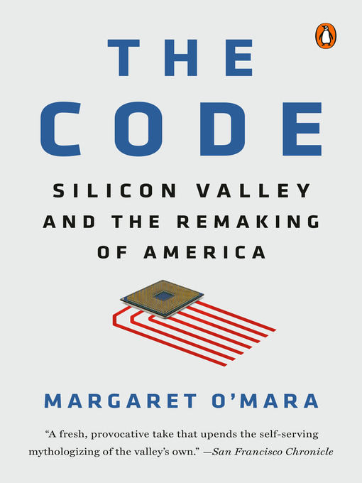 Title details for The Code by Margaret O'Mara - Available